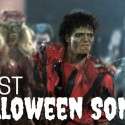 PLAYLIST: Best Halloween Songs Ever